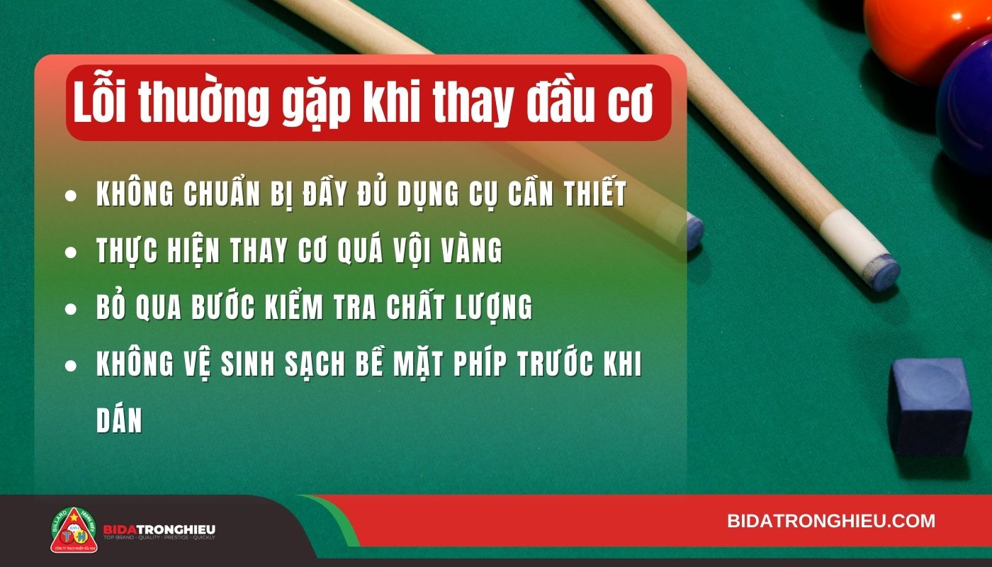 Các lỗi phổ biến khi thực hiện cách thay đầu tẩy cơ bida
